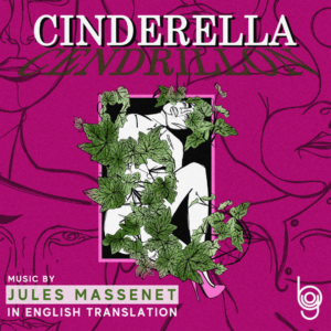 Cinderella (Cendrillon) Music by Jules Massenet in English translation